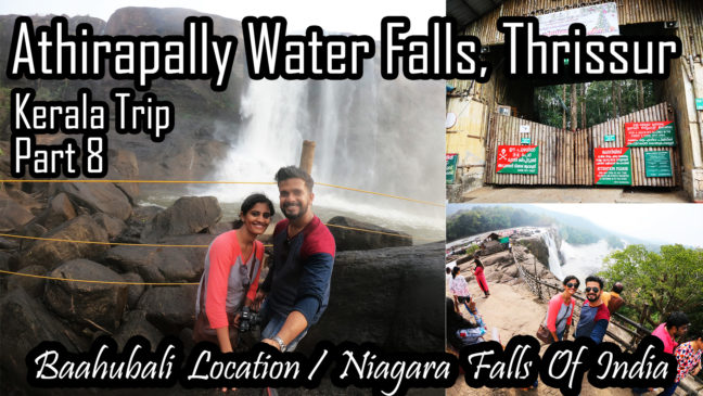 Athirappilly Water Falls | Niagara of India | Baahubali location | Athirappally