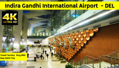 Indira Gandhi International Airport | New Delhi | DEL