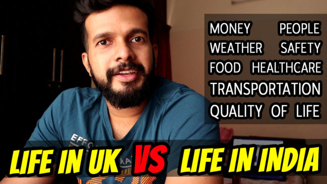 Life in UK Vs Life in India